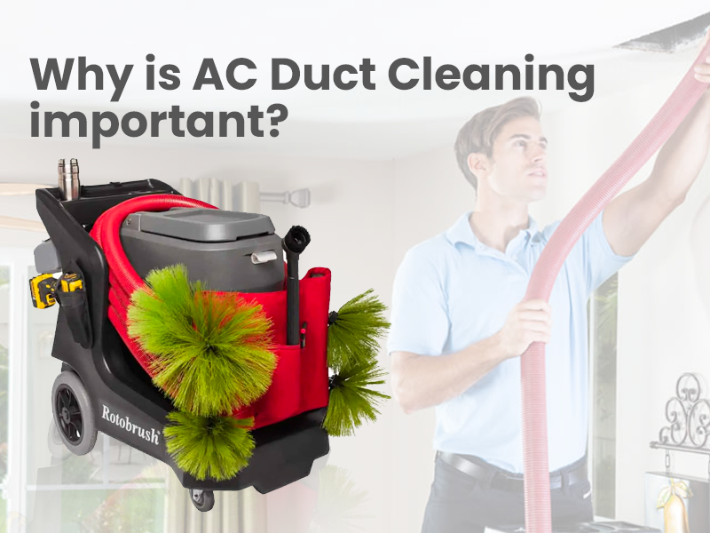 Why is AC Duct Cleaning Important? | Ilaj Home Services